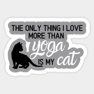 I Love My Cat More Than Yoga Sticker